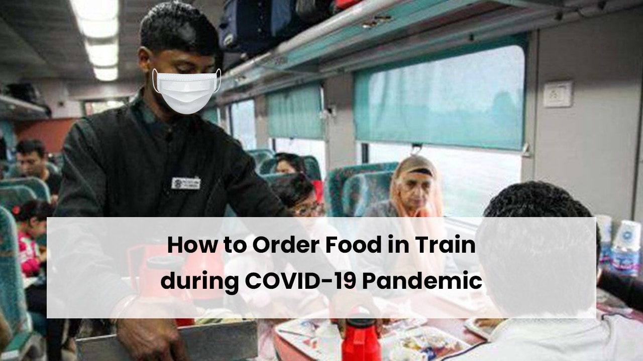Food in Train During Covid-19